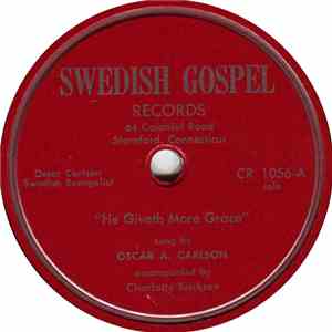 Oscar Carlson - He Giveth More Grace / Ho, Everyone That Is Thirsty In Spirit download flac