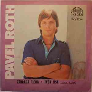 Pavel Roth - Zahrada Ticha • Tvůj List (Luise, Luise) download flac