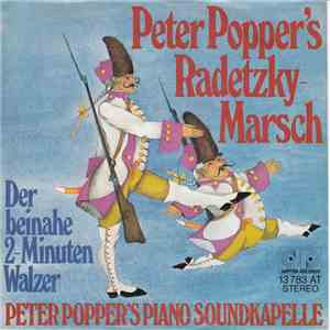 Peter Popper's Piano-Soundkapelle - Peter Popper's Radetzky-Marsch download flac