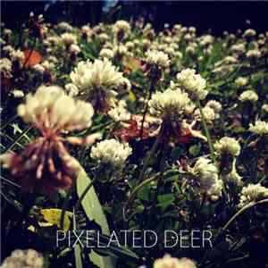 Pixelated Deer - Pixelated Deer EP download flac