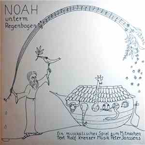 Rolf Krenzer / Peter Janssens - Noah Unterm Regenbogen download flac
