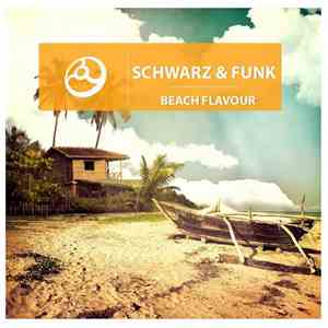 Schwarz & Funk - Beach Flavour download flac
