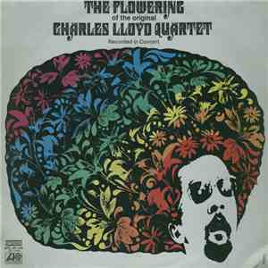 The Charles Lloyd Quartet - The Flowering download flac