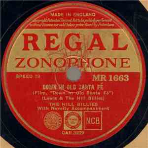 The Hill Billies - Down In Old Santa Fé / Lay Me Down download flac