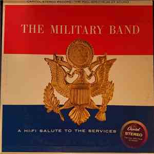 The Military Band  Conducted By Felix Slatkin - A Hi-Fi Salute To The Services download flac