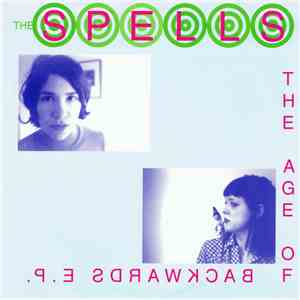 The Spells - The Age Of Backwards E.P. download flac