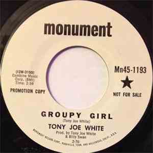Tony Joe White - Groupy Girl / High Sheriff download flac