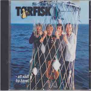 Tørfisk - - Alt Vådt Fra Havet... download flac