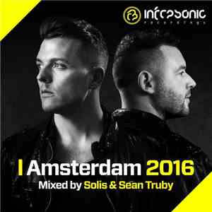 Various - Amsterdam 2016 Mixed By Solis & Sean Truby download flac