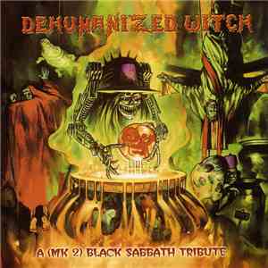Various - Dehumanized Witch - A (Mk2) Black Sabbath Tribute download flac