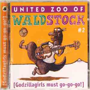 Various - United Zoo Of Waldstock #2 download flac