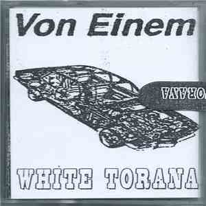 Von Einem - White Torana download flac