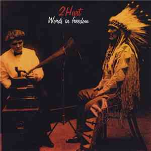 2Hurt - Words In Freedom download flac