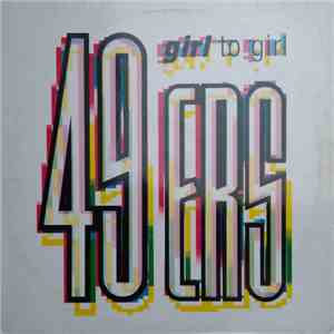 49ers - Girl To Girl download flac