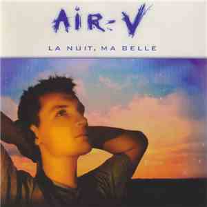 Air-V - La Nuit, Ma Belle download flac