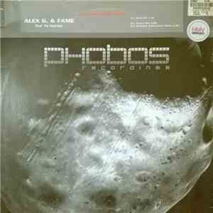 Alex G. & Fame - Put Ya Handz download flac