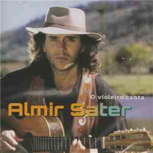 Almir Sater - O Violeiro Canta download flac