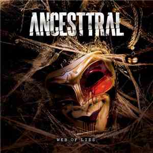 Ancesttral - Web Of Lies download flac