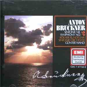 Anton Bruckner – Kölner Rundfunk-Sinfonie-Orchester, Günter Wand - Sinfonie Nr. 2 download flac