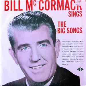 Bill McCormack - Bill McCormack Sings The Big Songs download flac