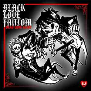 Black Love Fantom - Dead Love Alive download flac