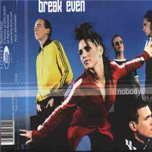 Break Even - Nobody download flac