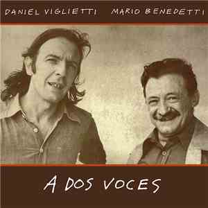 Daniel Viglietti, Mario Benedetti - A Dos Voces download flac