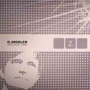 D.Diggler - Decade One Part 2 download flac