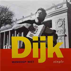 De Dijk - Wanhoop Niet download flac