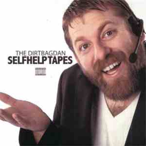 Dirtbag Dan - Selfhelptapes download flac