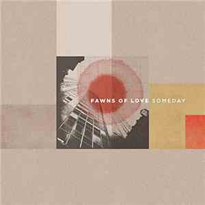 Fawns Of Love - Someday download flac