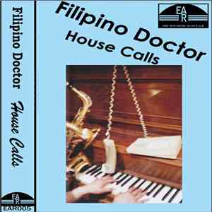 Filipino Doctor - House Calls download flac