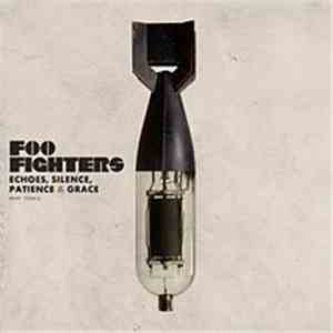 Foo Fighters - Echoes, Silence, Patience & Grace download flac