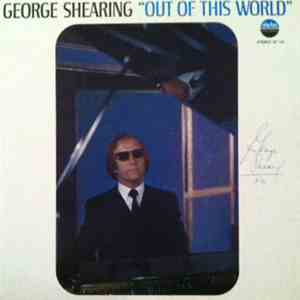 George Shearing - Out Of This World download flac