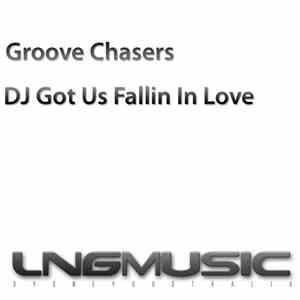 Groove Chasers - DJ Got Us Fallin In Love download flac