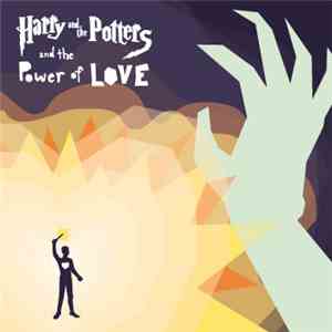 Harry And The Potters - Harry And The Potters And The Power Of Love download flac
