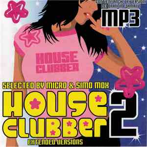 House Clubber 2 - House Clubber 2 download flac