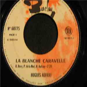 Hugues Aufray - La Blanche Caravelle / Le Serpent download flac