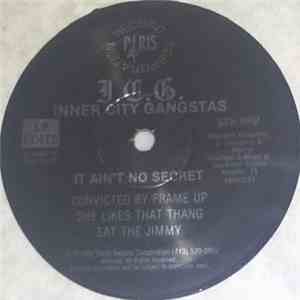 Inner City Gangstas - It Ain't No Secret download flac