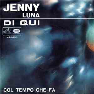 Jenny Luna - Di Qui / Col Tempo Che Fa download flac