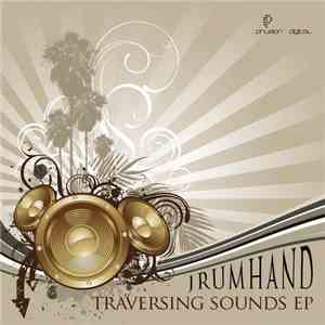 Jrumhand - Traversing Sounds EP download flac