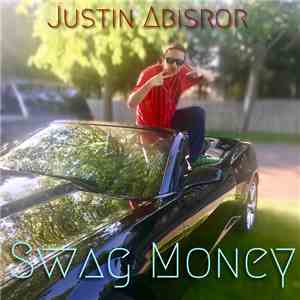 Justin Abisror - Swag Money download flac