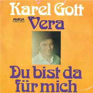 Karel Gott - Vera / Du Bist Da Für Mich FLAC album