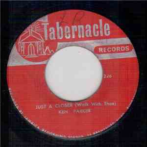 Ken Parker - Just A Closer Walk With Thee / Joy Bells download flac