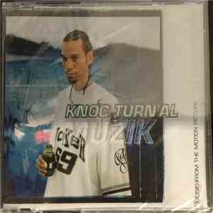 Knoc-Turn'Al - Muzik FLAC album