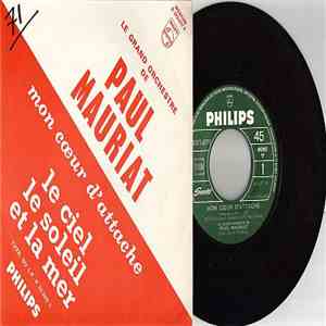 Le Grand Orchestre De Paul Mauriat - Mon Coeur D'attache / Le Ciel, Le Soleil Et La Mer download flac