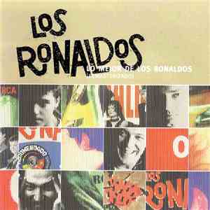 Los Ronaldos - Lo Mejor De Los Ronaldos [Remasterizado] download flac