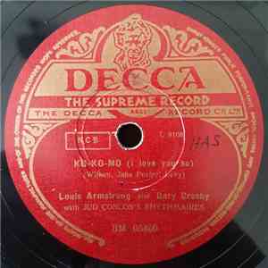 Louis Armstrong And Gary Crosby  - Ko Ko Mo (I Love You So) / Struttin' With Some Barbeque download flac