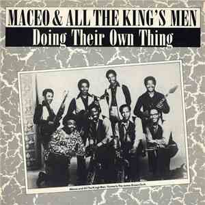 Maceo & All The King's Men - Doing Their Own Thing download flac