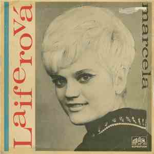 Marcela Laiferová - Jednu Lásku Mám / Daj Povel-Páľ! download flac
